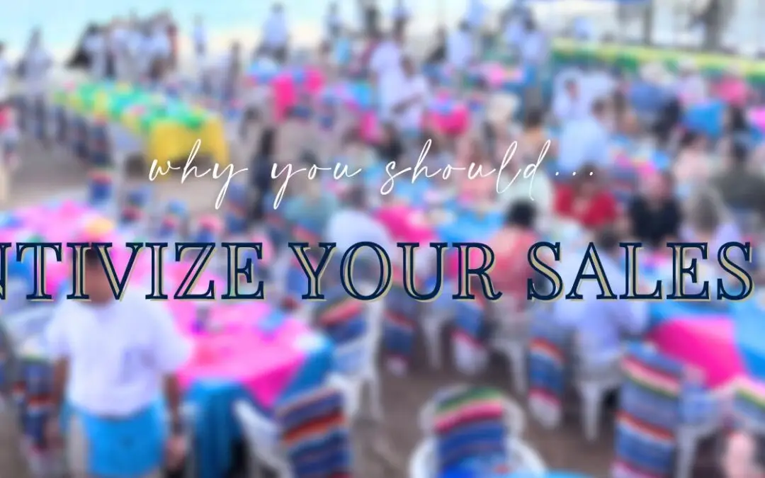 Why You Should Incentivize Your Sales Team