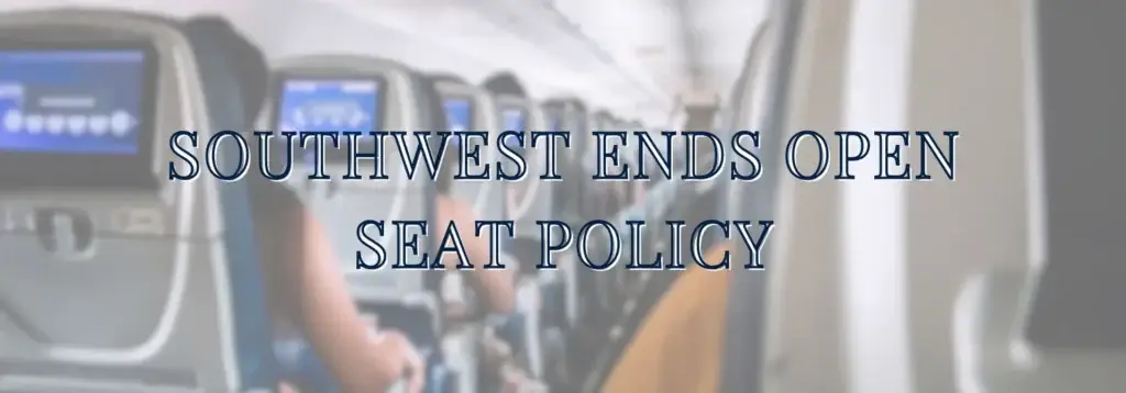 southwest ends open seat policy