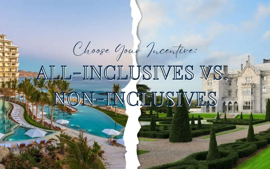 Choose Your Incentive: All-Inclusive vs. Non-Inclusive