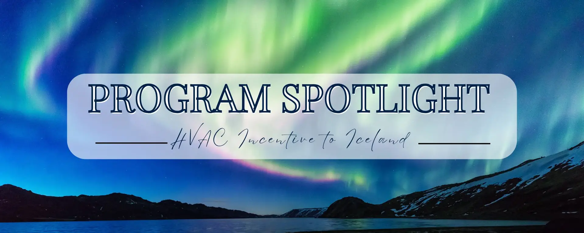 Program Spotlight: HVAC Incentive to Iceland